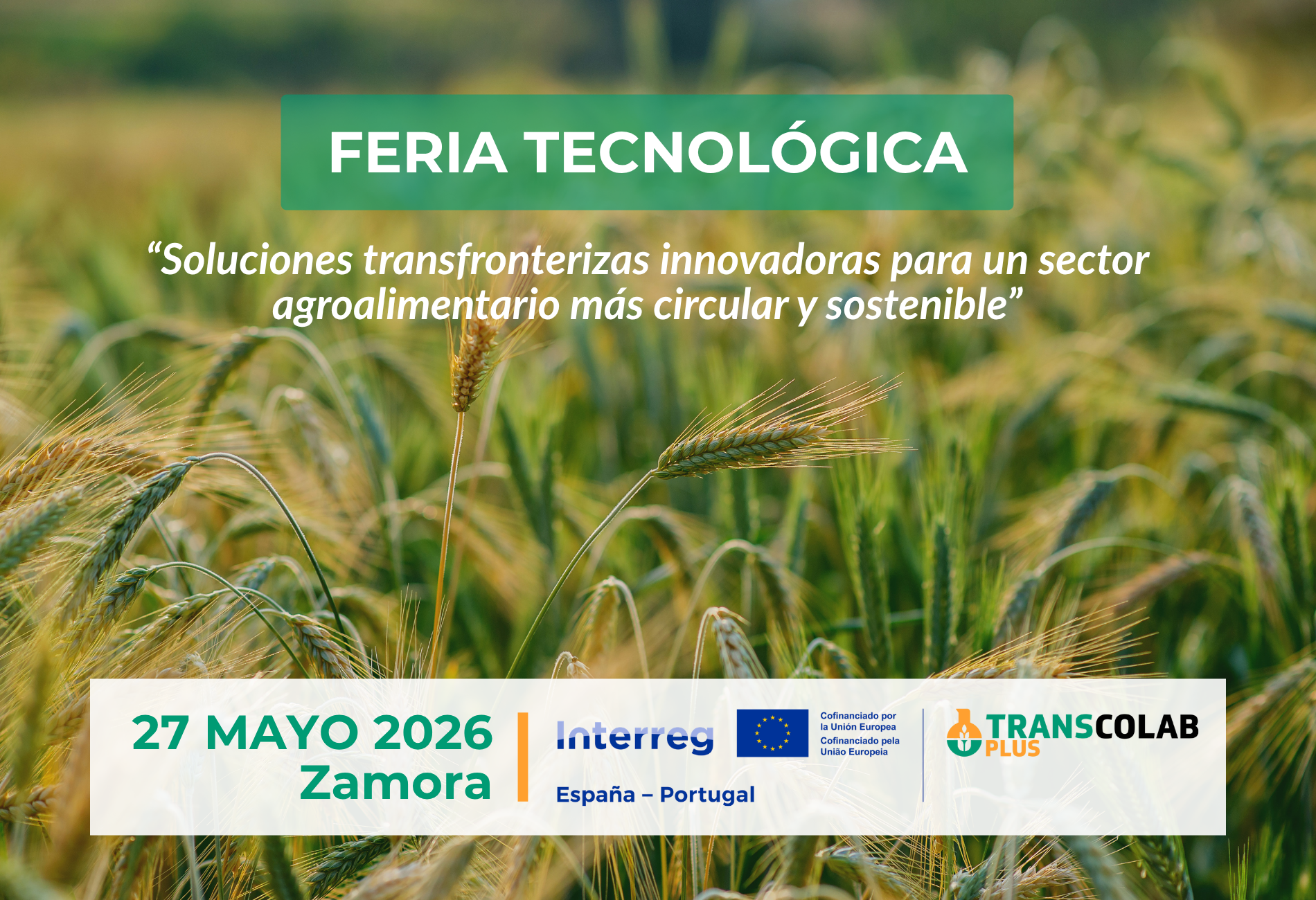 Cartel de la Feria Tecnológica TRANSCOLAB PLUS en Zamora, el 27 de mayo de 2026, sobre innovación agroalimentaria circular y sostenible
